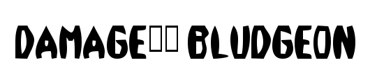 Damage!" Bludgeon