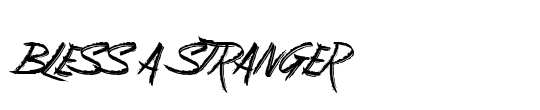 Bless a Stranger