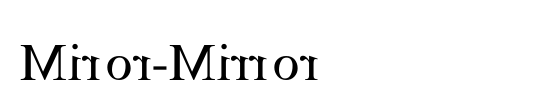 Miror-Mirror