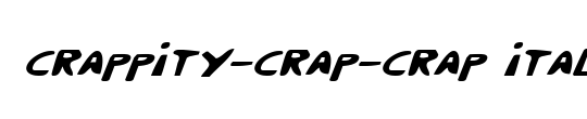 Crappity-Crap-Crap Italic