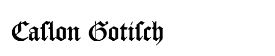 Caslon Gotisch BQ