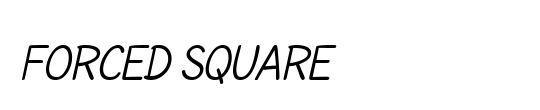 FORCED SQUARE