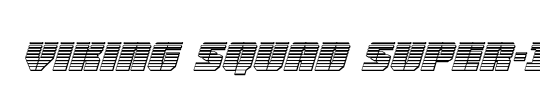 Viking Squad Super-Italic